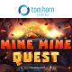 tom-horn-gaming-invites-players-to-dig-for-gold-in-mine-mine-quest