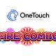 onetouch-welcomes-players-to-celebrate-with-fire-combo