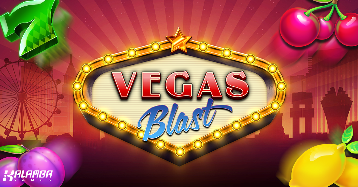 kalamba-games-reimagines-the-classic-fruit-machine-with-vegas-blast