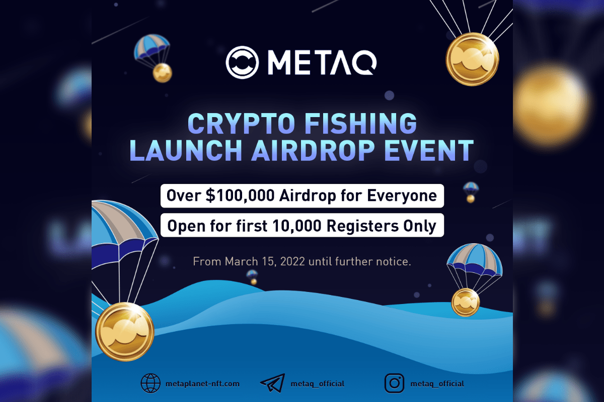 metaq’s-crypto-fishing-launch-event-with-over-$100,000-airdrop-giveaway