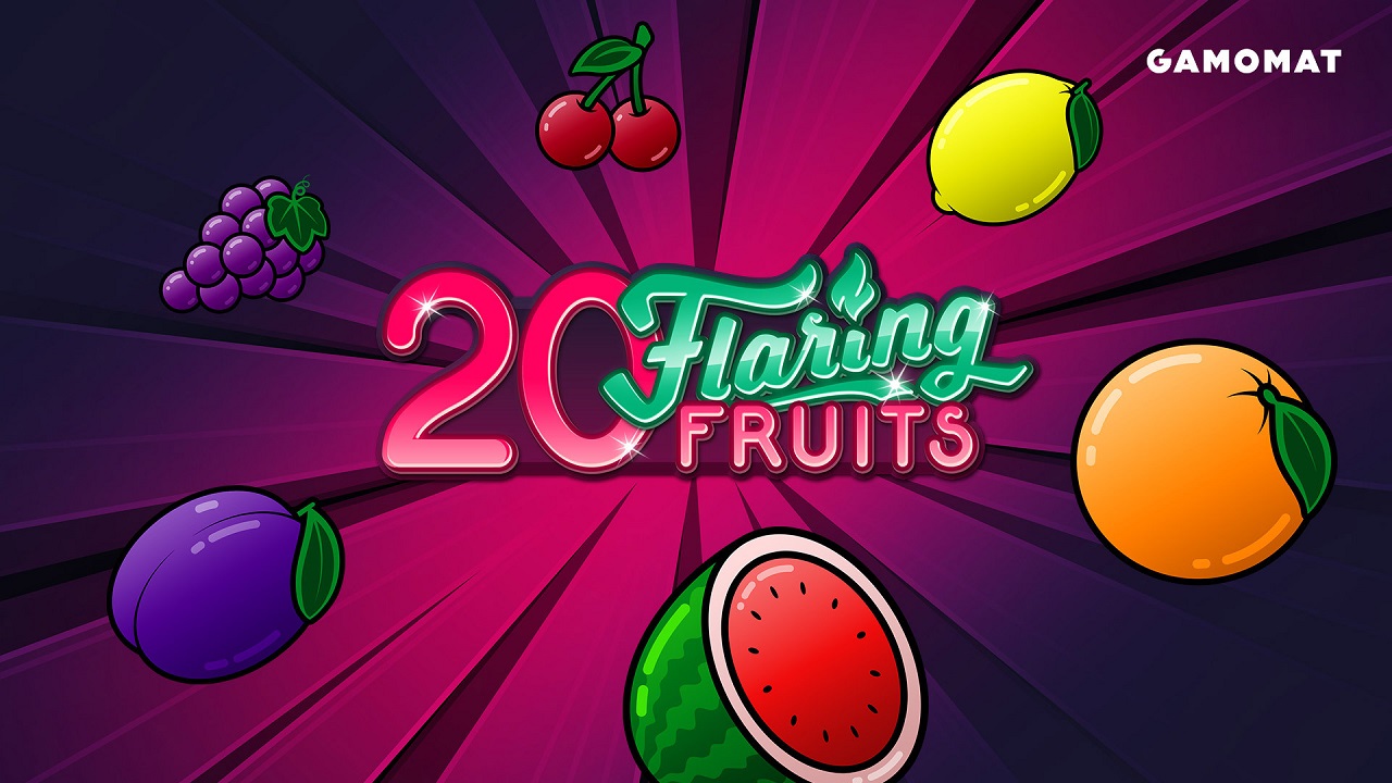 gamomat’s-20-flaring-fruits-is-now-live