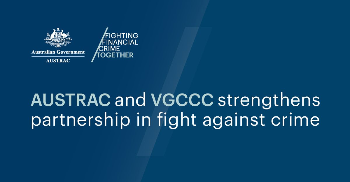 austrac-and-vgccc-strengthen-partnership-through-updated-mou