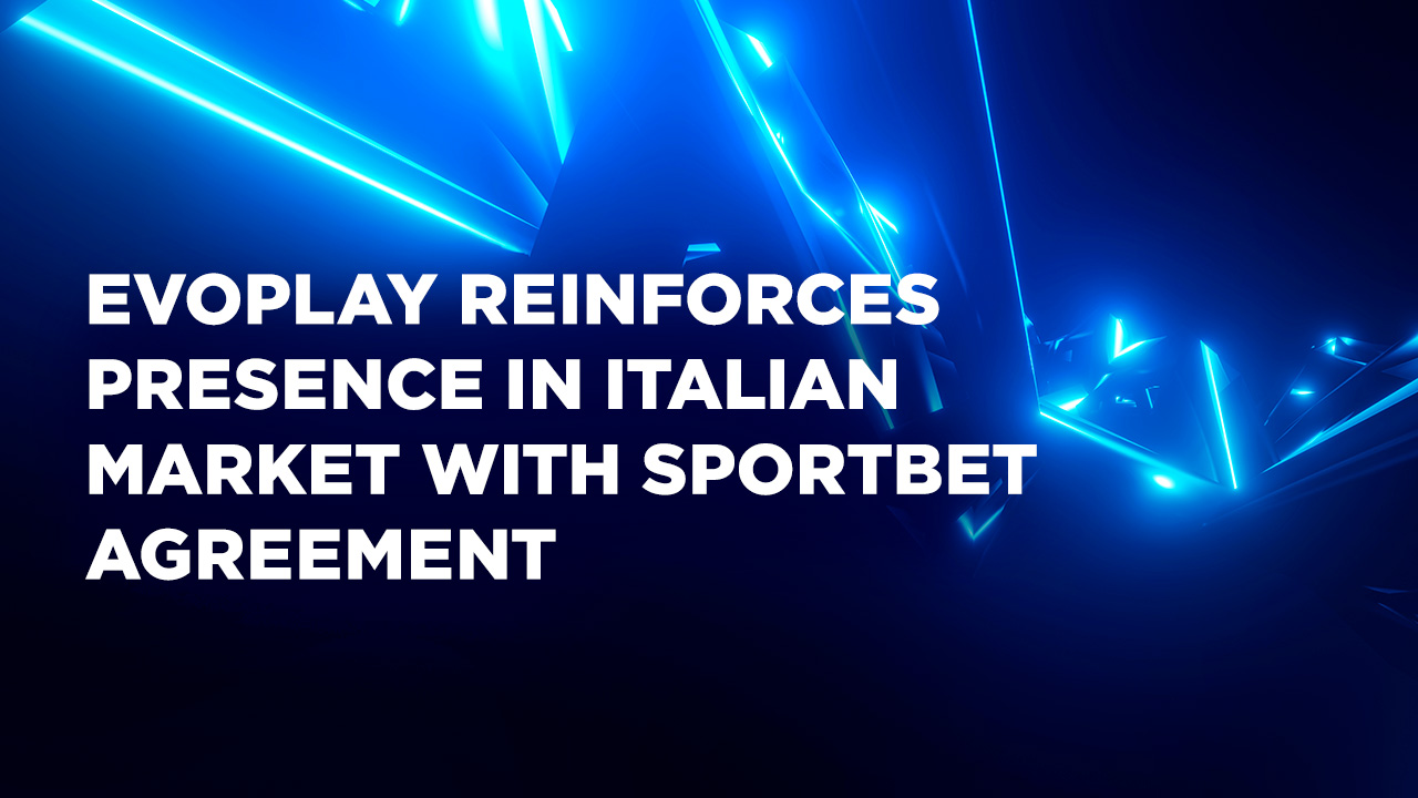 evoplay-reinforces-presence-in-italian-market-with-sportbet-agreement