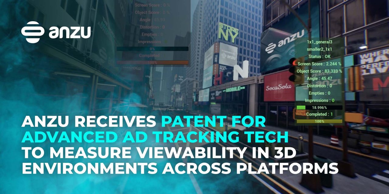 anzu-granted-patent-for-advanced-ad-tracking-tech-to-measure-viewability-in-3d-environments