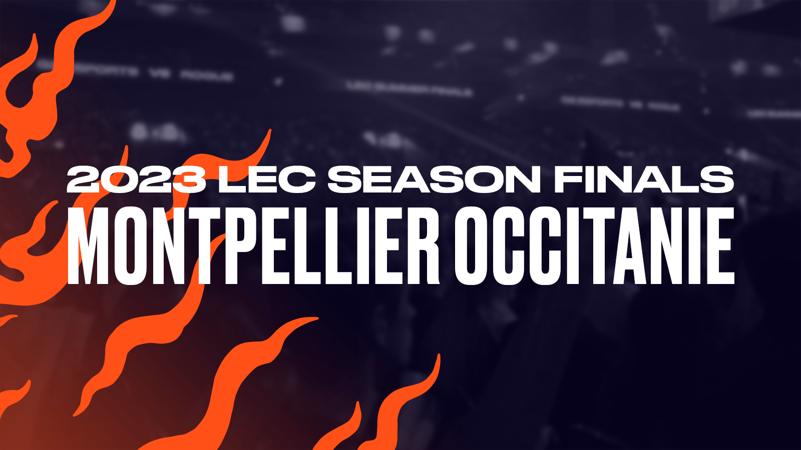 the-2023-lec-season-finals-is-heading-to-montpellier-occitanie!