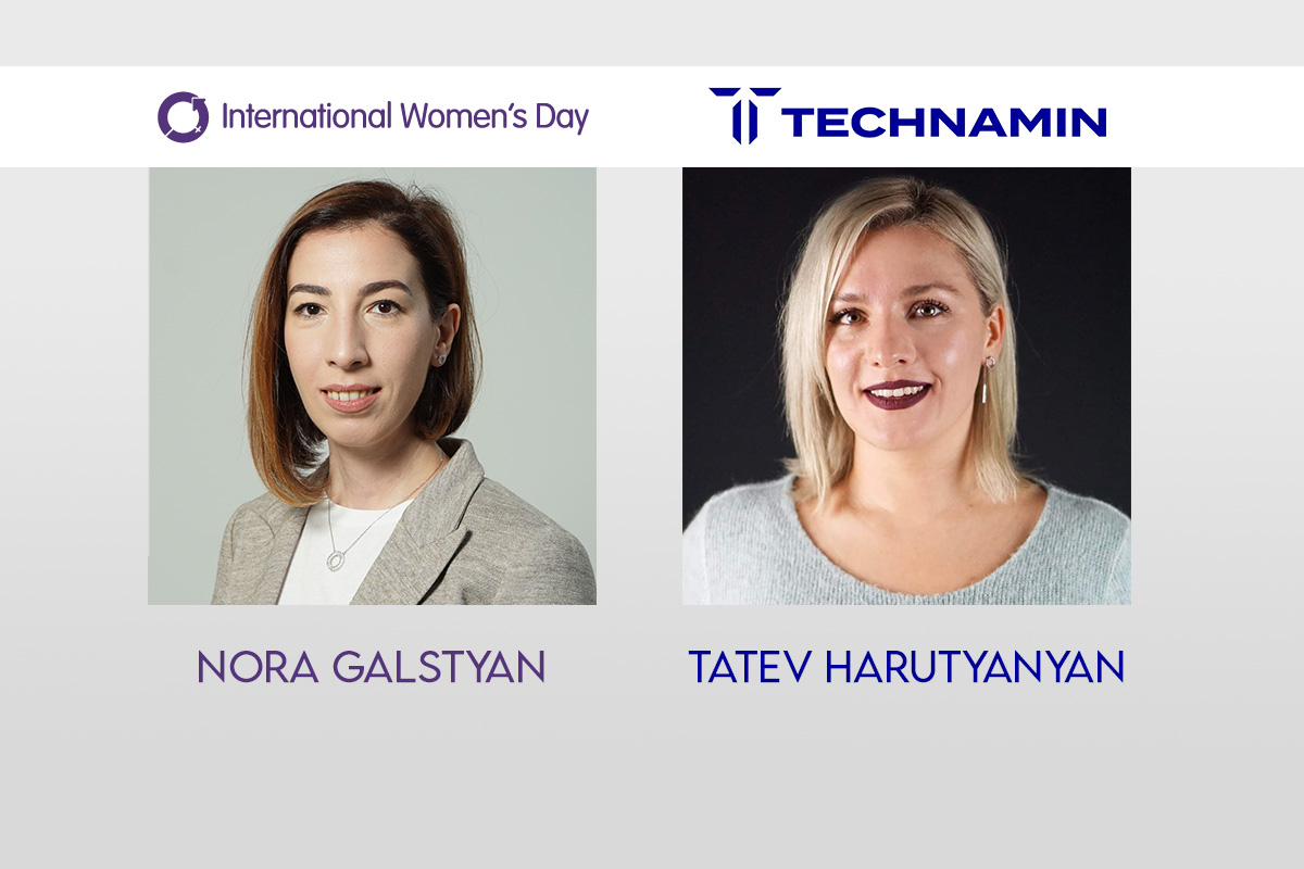 international-women’s-day-feature-w/-tatev-harutyanyan,-strategic-programs-manager-at-technamin-and-nora-galstyan,-head-of-compliance-at-technamin