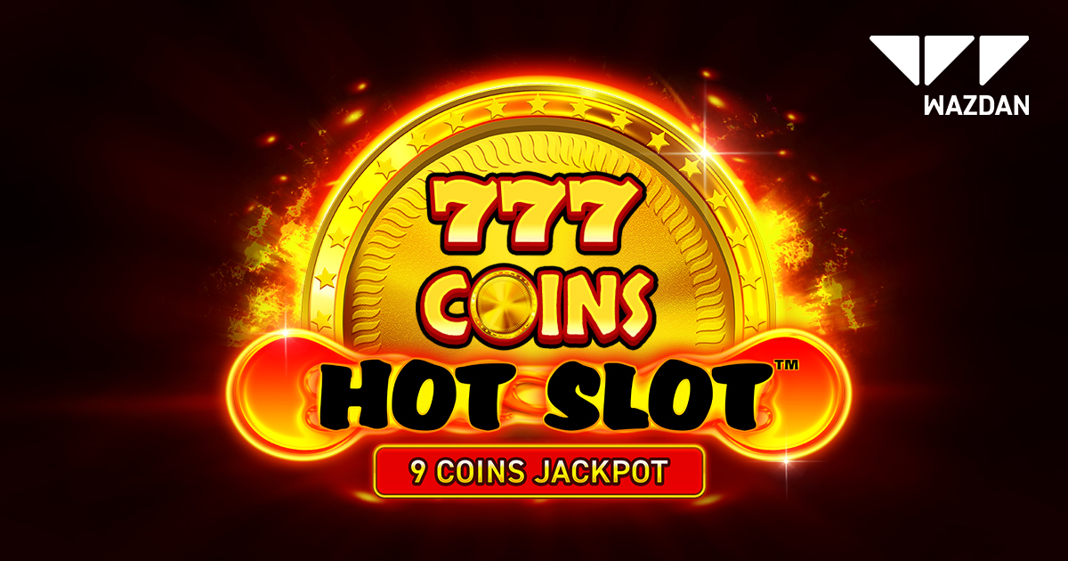 wazdan-offers-up-red-hot-winning-chances-in-brand-new-hot-slot:-777-coins