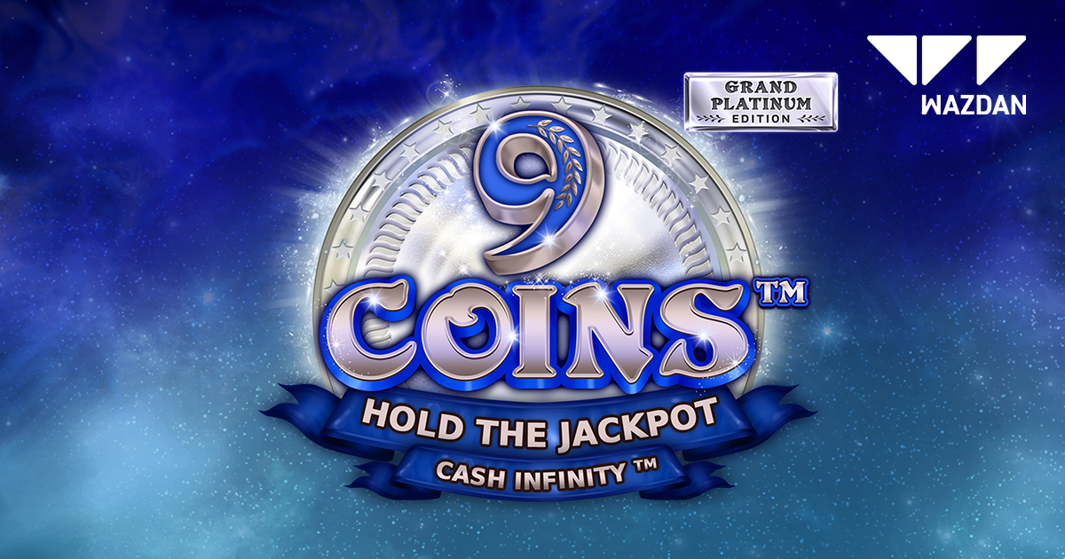 wazdan-unveils-9-coins:-grand-platinum-edition-–-the-latest-instalment-to-its-top-performing-series
