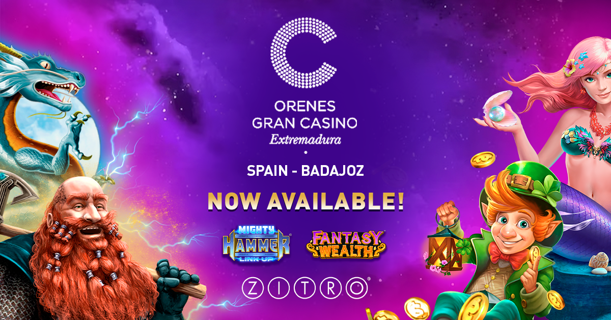orenes-gran-casino-de-extremadura-now-offers-zitro’s-new-games:-mighty-hammer-and-fantasy-wealth