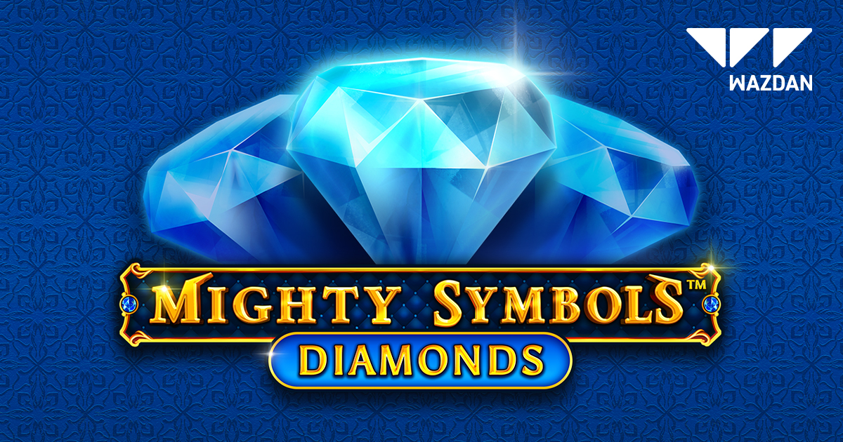 mighty-symbols:-diamonds-–-the-latest-innovation-from-wazdan
