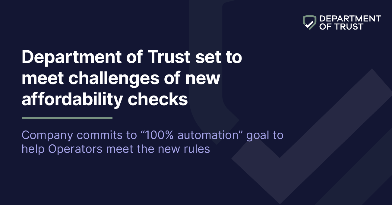 department-of-trust-set-to-meet-challenges-of-new-affordability-checks