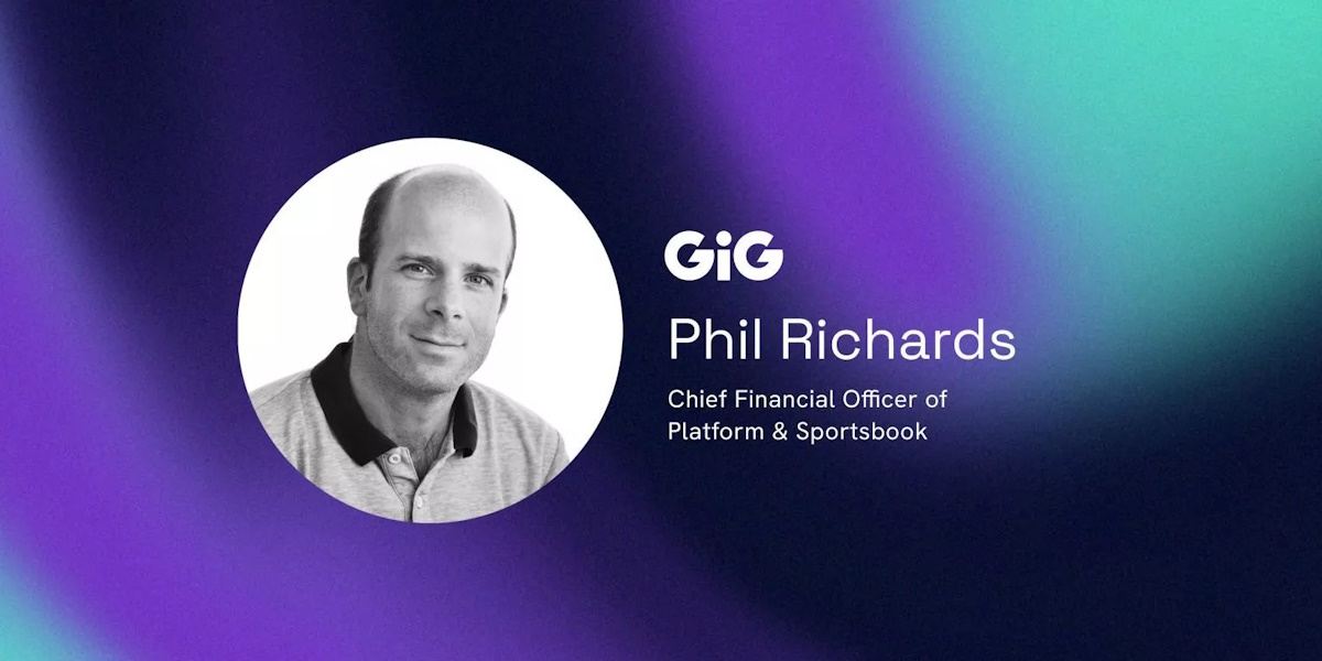 gig-senior-executive-team-strengthened-with-phil-richards-named-cfo-for-platform-&-sportsbook