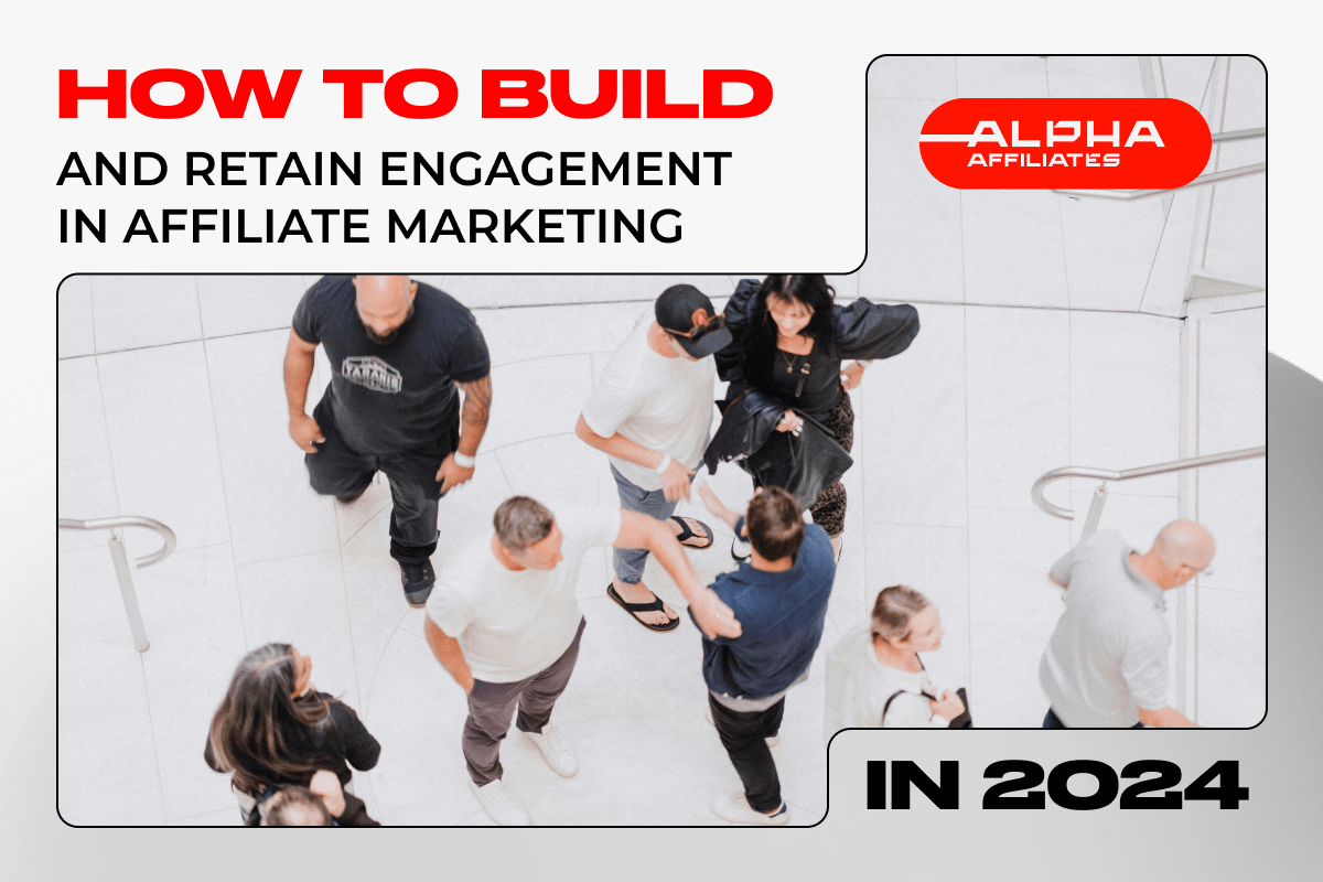 engagement-and-retention:-keys-to-affiliate-marketing-success-in-igaming