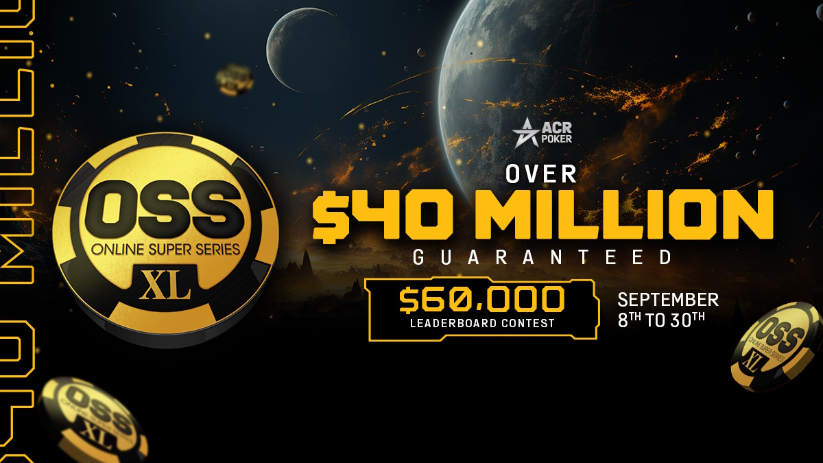 acr-poker’s-oss-xl-exceeds-guarantee-with-over-$46-million-in-prize-pools