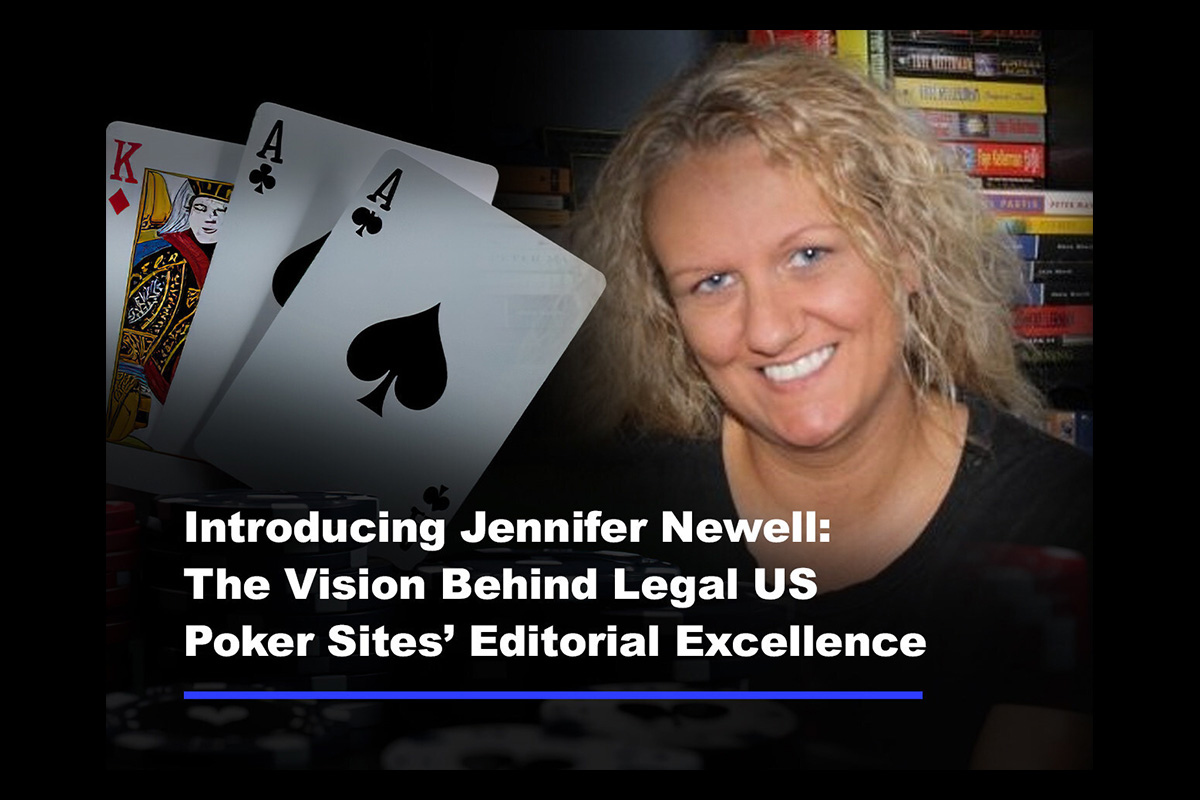 legal-us-poker-sites-announces-jennifer-newell-as-its-new-editor-in-chief