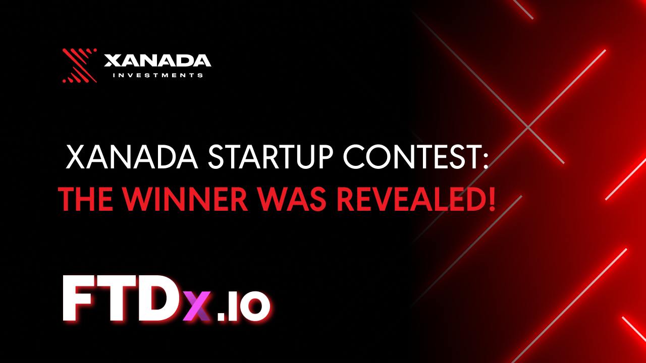 xanada-investments-announces-ftdx-as-the-winner-of-the-xanada-startup-contest