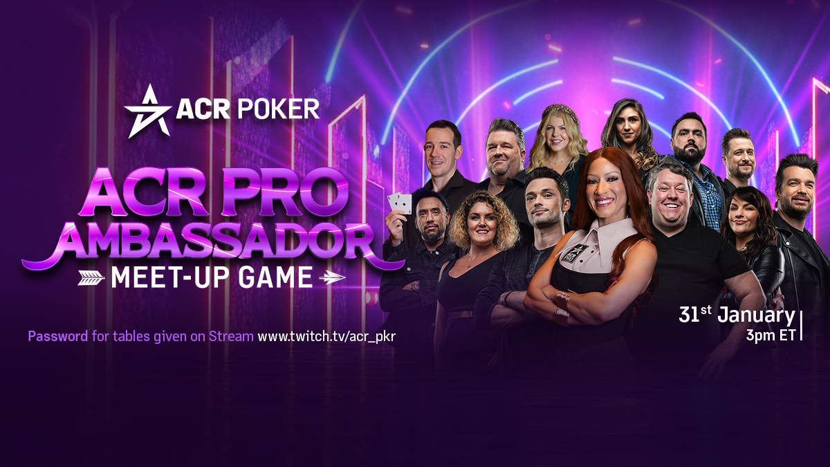 acr-pro-and-ambassador-meet-up-game-returns-friday,-january-31st-at-acr-poker